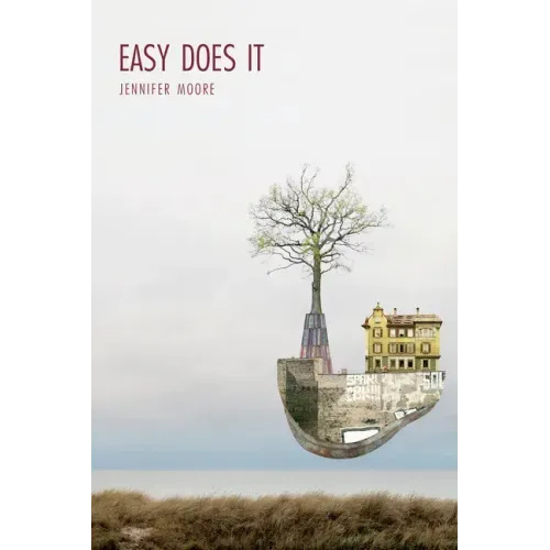 Easy Does It: Poems