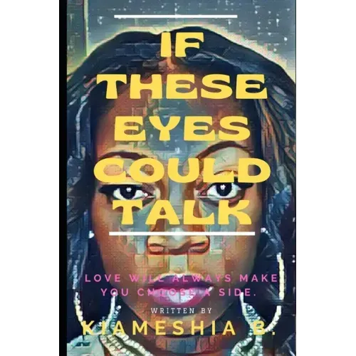 If These Eyes Could Talk