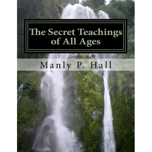 The Secret Teachings of All Ages