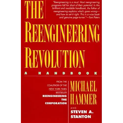 The Reengineering Revolution