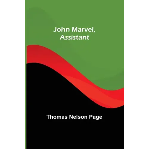 John Marvel, Assistant