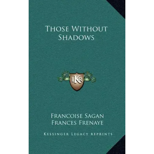 Those Without Shadows