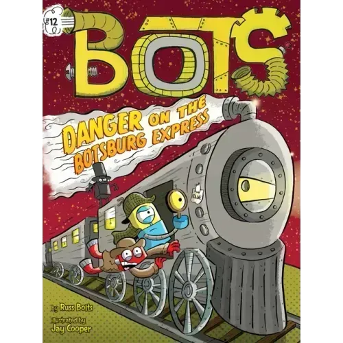 Danger on the Botsburg Express