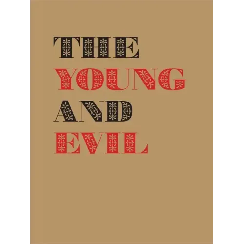 The Young and Evil: Queer Modernism in New York, 1930-1955