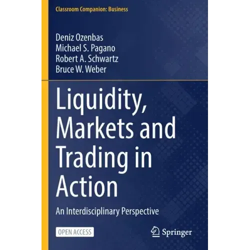Liquidity, Markets and Trading in Action: An Interdisciplinary Perspective