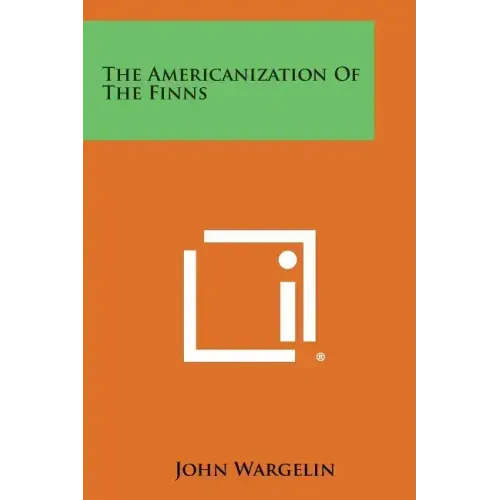 The Americanization of the Finns