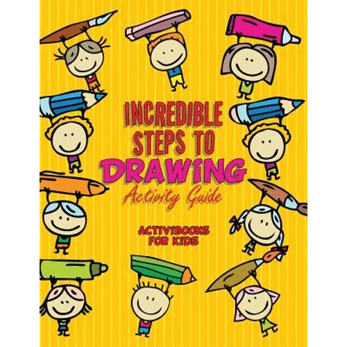 Incredible Steps to Drawing Activity Guide