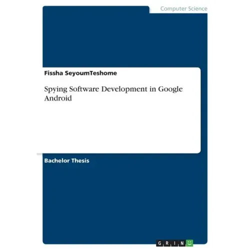 Spying Software Development in Google Android