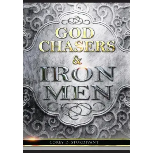 God Chasers & Iron Men