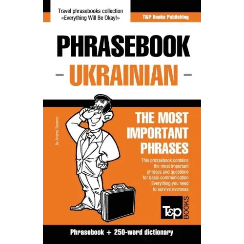 English-Ukrainian phrasebook and 250-word mini dictionary