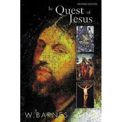 In Quest of Jesus: Revised and Enlarged Edition