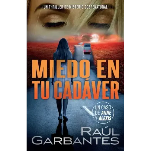 Miedo en tu cadáver: Un thriller de misterio sobrenatural