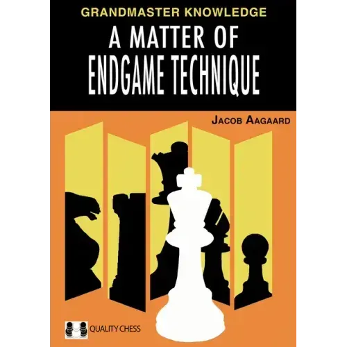 Matter of Endgame Technique