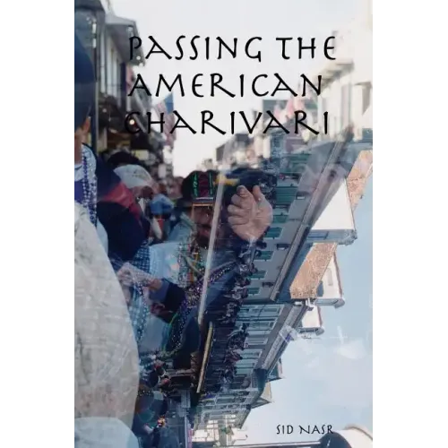 Passing The American Charivari