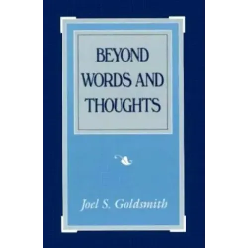 Beyond Words and Thoughts