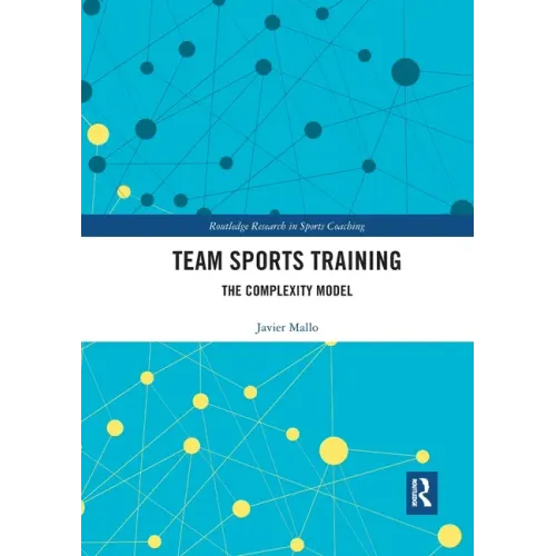 Team Sports Training: The Complexity Model
