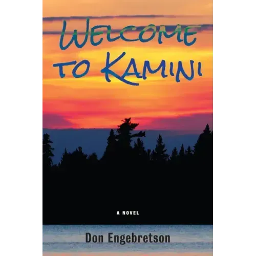 Welcome to Kamini: A Novel Volume 39