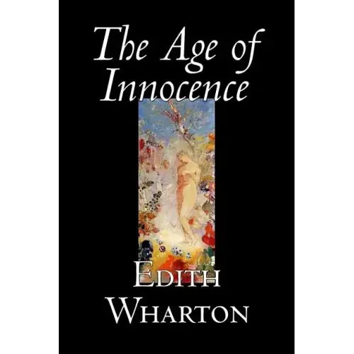 The Age of Innocence by Edith Wharton, Fiction, Classics, Romance, Horror