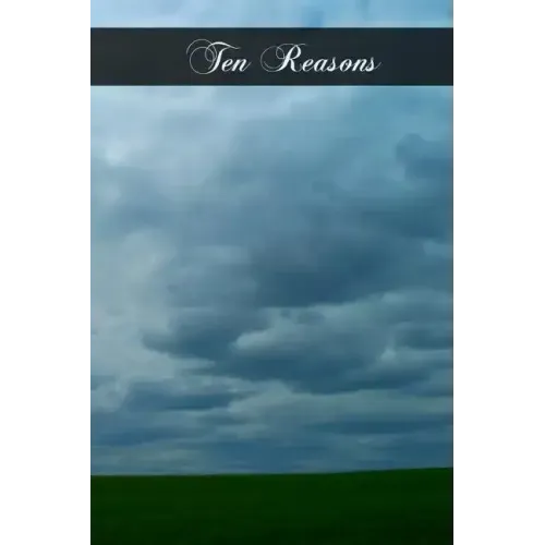 Ten Reasons