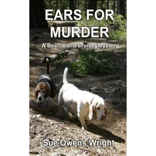 Ears for Murder: A Beanie and Cruiser Mystery