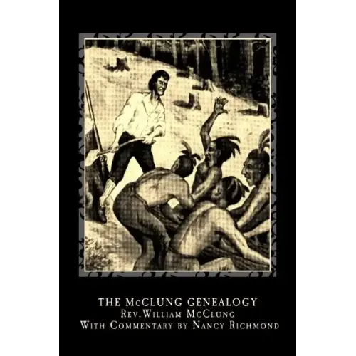 The McClung Genealogy: Rev. William McClung