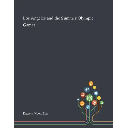 Los Angeles and the Summer Olympic Games