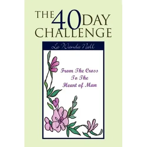 The 40 Day Challenge
