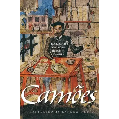 The Collected Lyric Poems of Luís de Camões