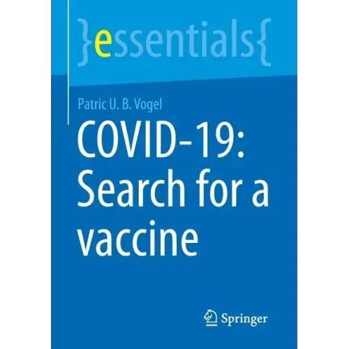 Covid-19: Search for a Vaccine