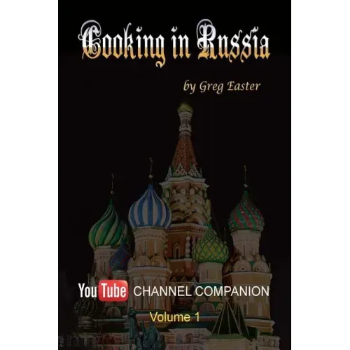 Cooking in Russia - Youtube Channel Companion