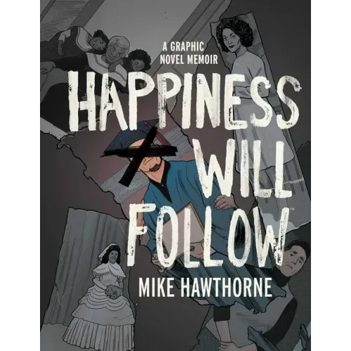 Happiness Will Follow