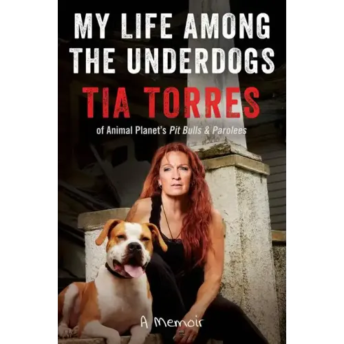 My Life Among the Underdogs: A Memoir