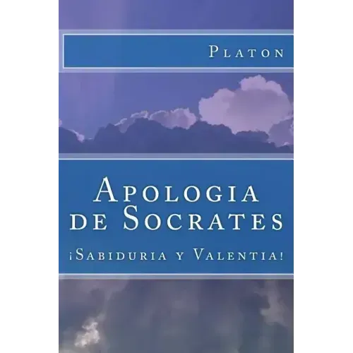 Apologia de Socrates (Spanish) Edition