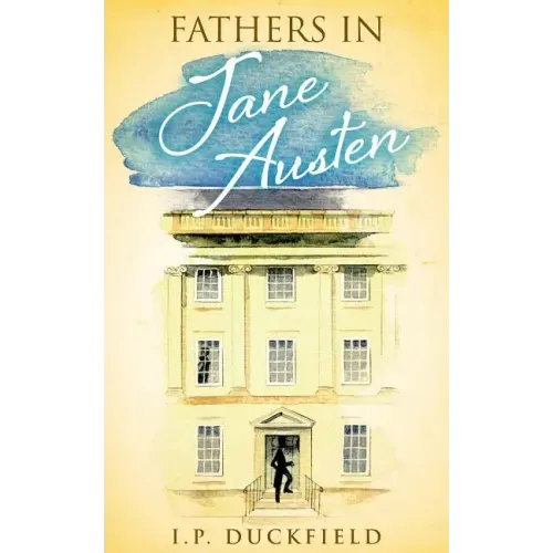 Fathers in Jane Austen