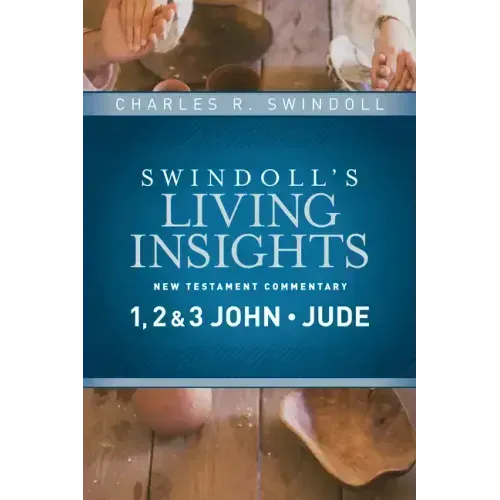 Insights on 1, 2 & 3 John, Jude