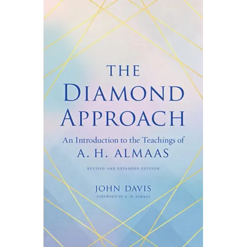 The Diamond Approach: An Introduction to the Teachings of A. H. Almaas