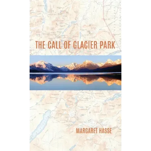 The Call of Glacier Park