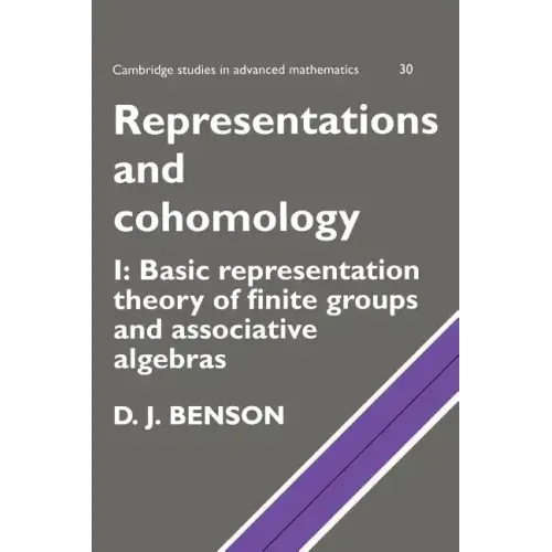 Representations and Cohomology: Volume 1, Basic Representation Theory of Finite Groups and Associative Algebras