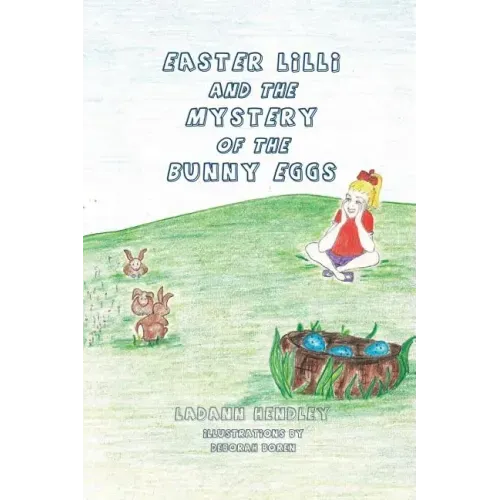 Easter Lilli and the Mystery of the Bunny Eggs