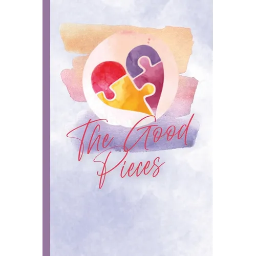 The Good Pieces