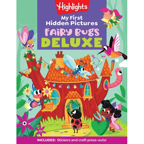 My First Hidden Pictures Fairy Bugs Deluxe: My First Puzzle Book for Kids Ages 3-6, Seek and Find Bugs, Fairies and Butterflies in This Whimsical Kids
