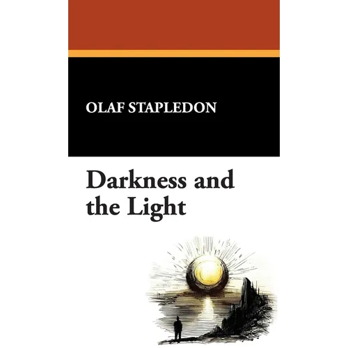 Darkness and the Light