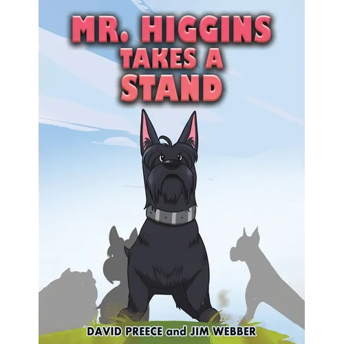 Mr. Higgins Takes a Stand