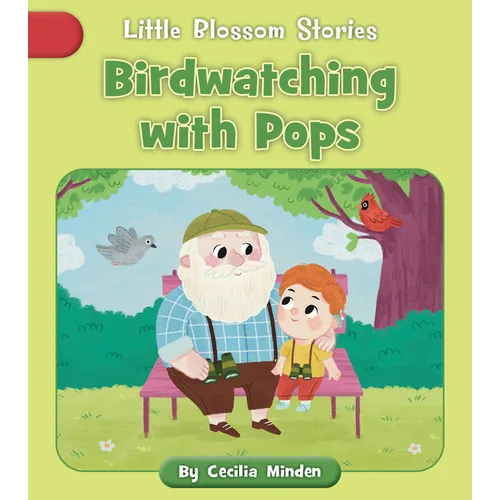 Birdwatching with Pops