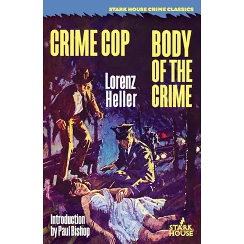 Crime Cop / Body of the Crime