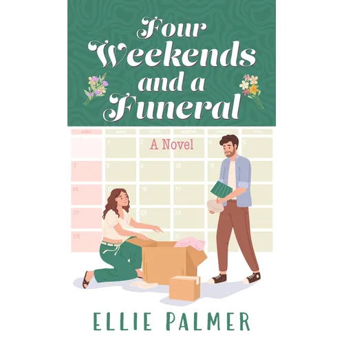 Four Weekends and a Funeral