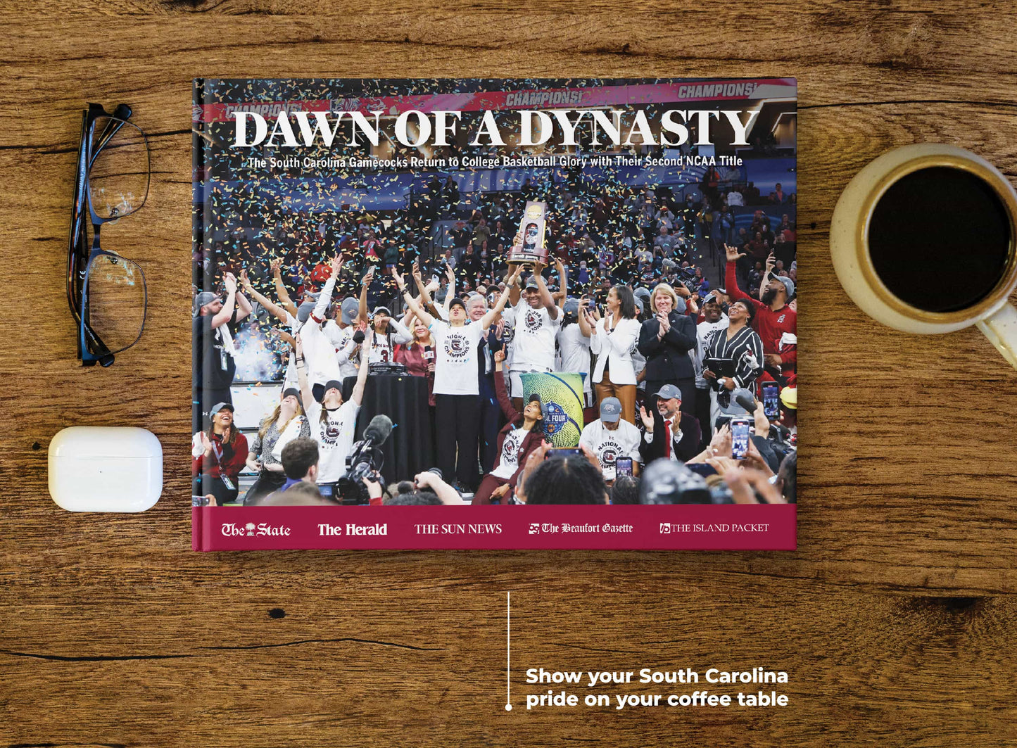 Dawn of a Dynasty: The South Carolina Gamecocks Return to College Basketball Glory with Their Second NCAA Title Book
