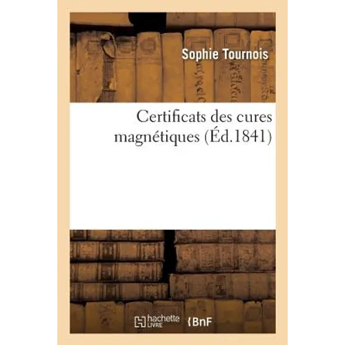 Certificats Des Cures Magnétiques