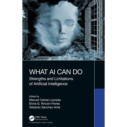 What AI Can Do: Strengths and Limitations of Artificial Intelligence