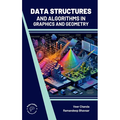 Data Structures and Algorithms In Graphics and Geometry - Hardcover